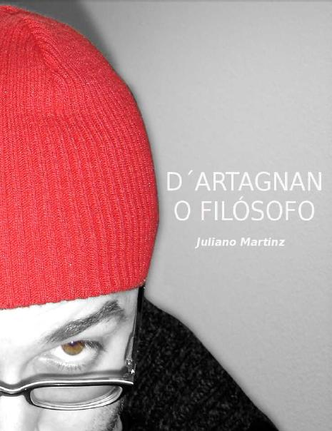 D'Artagnan - O Filósofo (Texto Para Peça Teatral)