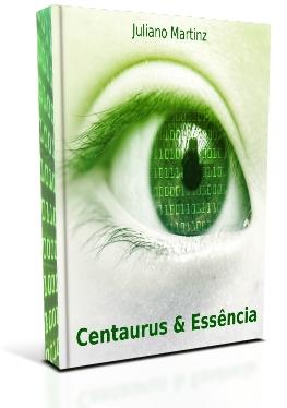 Romance Centaurus & Essência - Juliano Martinz
